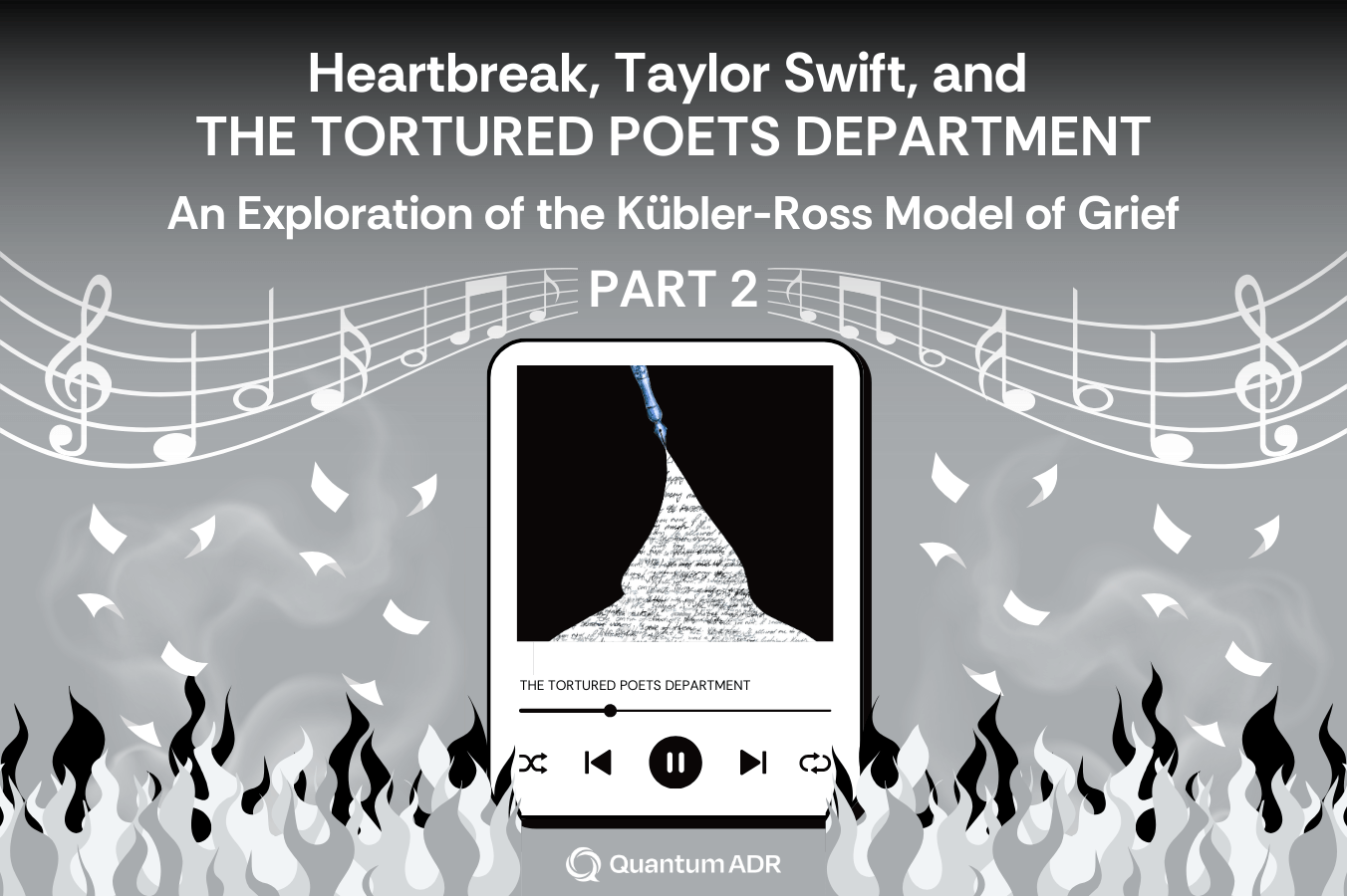 Heartbreak, Taylor Swift, and THE TORTURED POETS DEPARTMENT: An Exploration of the Kübler-Ross Model of Grief (Part 2)