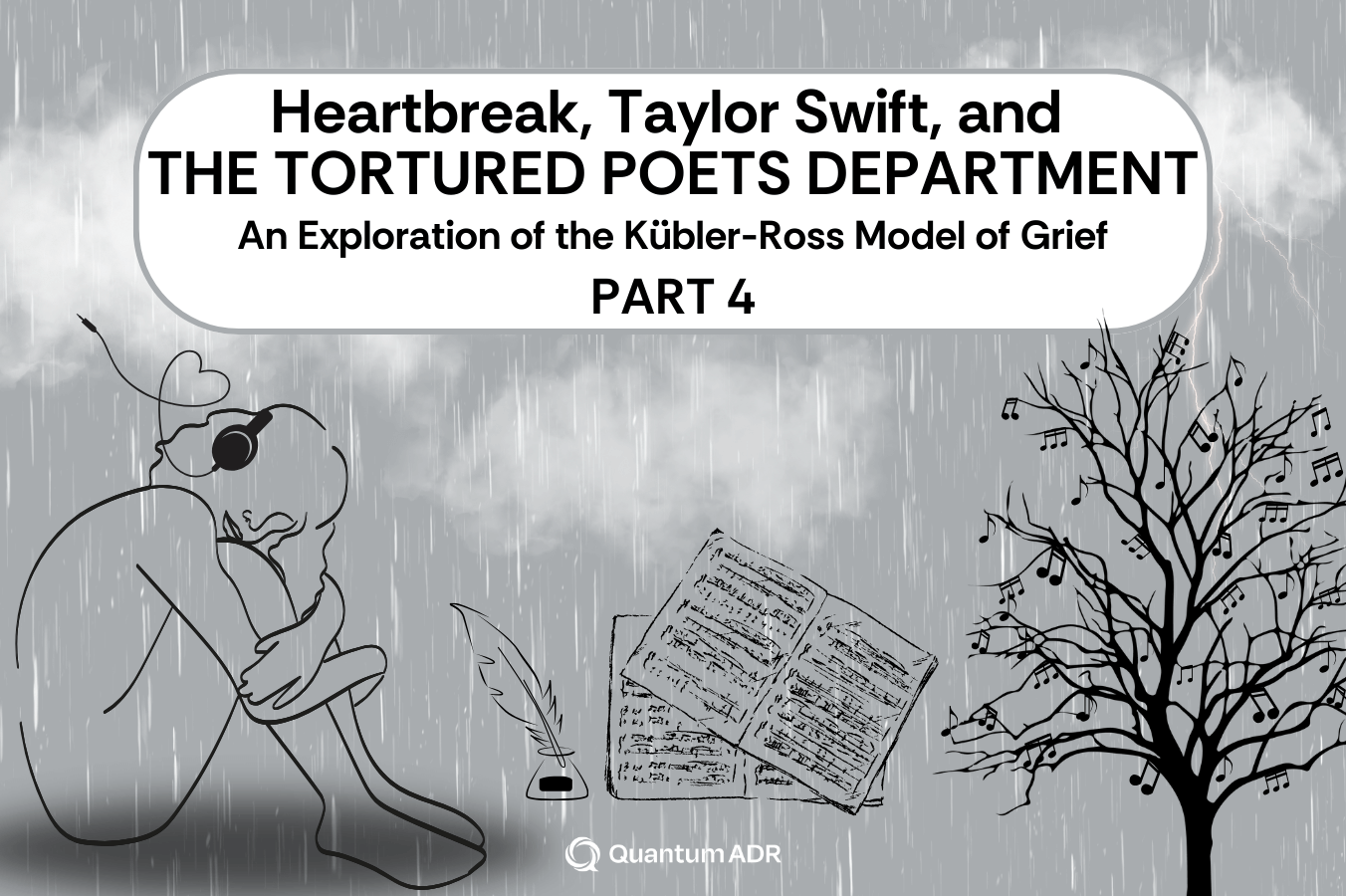 Heartbreak, Taylor Swift, and THE TORTURED POETS DEPARTMENT: An Exploration of the Kübler-Ross Model of Grief (Part 4)