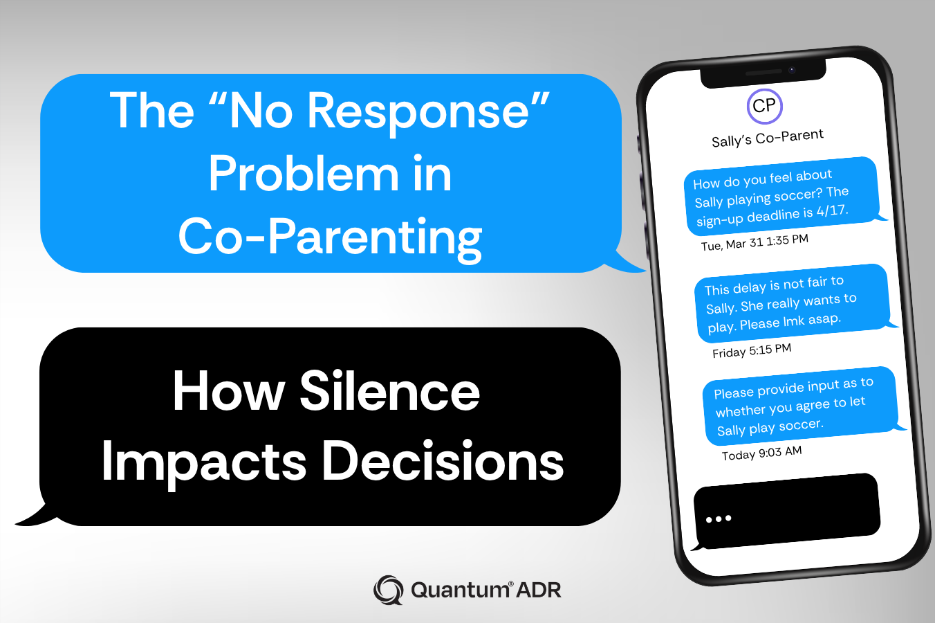 The “No Response” Problem in Co-Parenting: How Silence Impacts Decisions