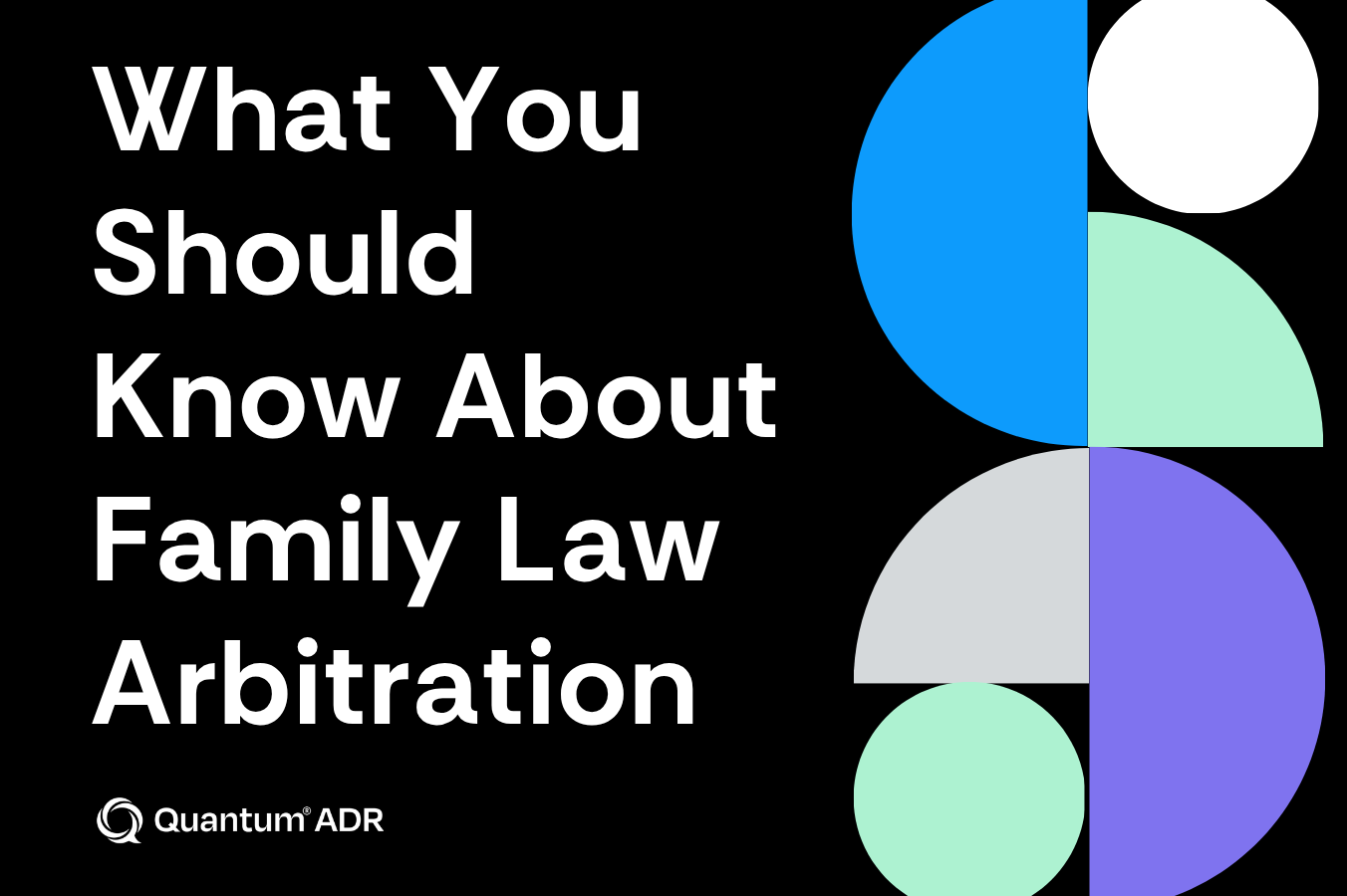 What You Should Know About Family Law Arbitration